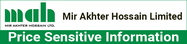 Price Sensitive Information of Mir Akter Hossain Limited